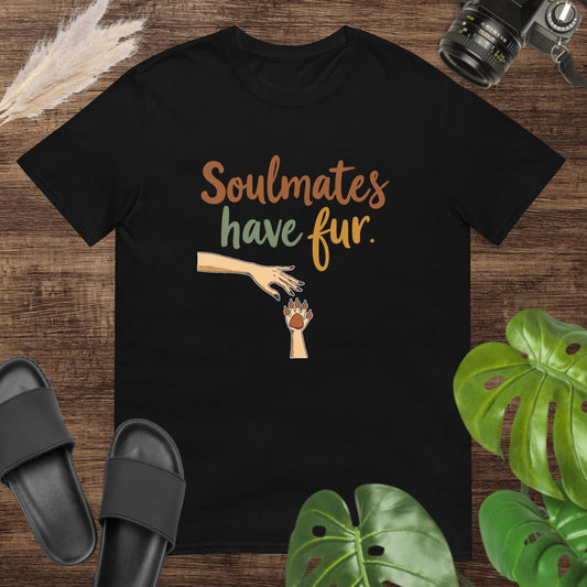 Black t-shirt with text "Soulmates have fur" with a hand reaching a paw