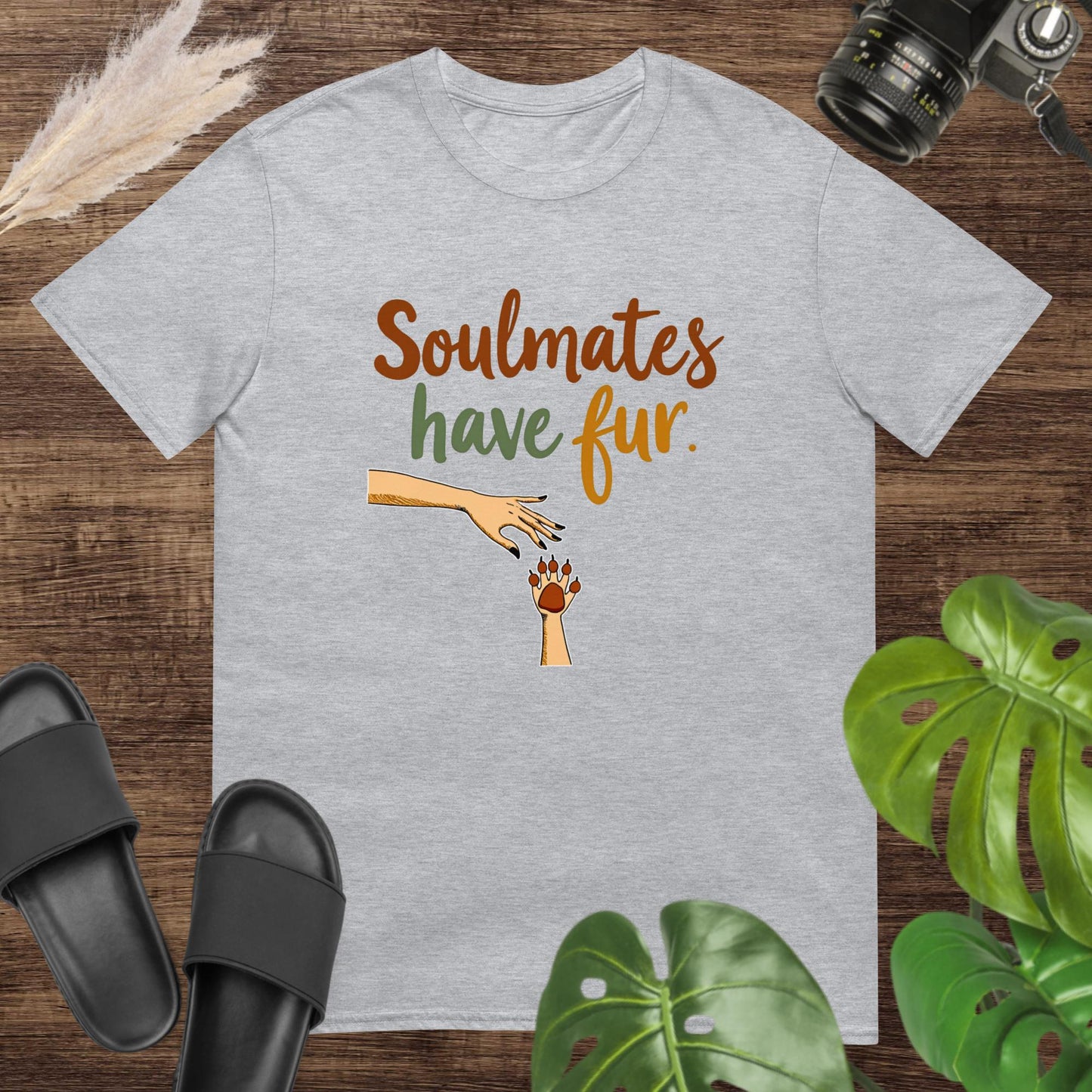 Grey t-shirt with text "Soulmates have fur" with a hand reaching a paw